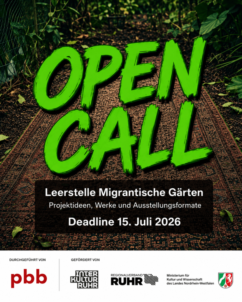 Open Call – Leerstelle migrantische&nbsp;Gärten