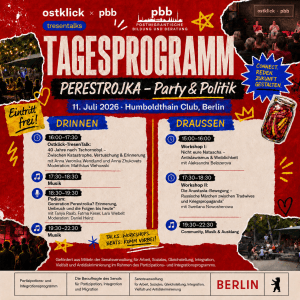 PERESTROJKA – Party & Politik im Humboldthain